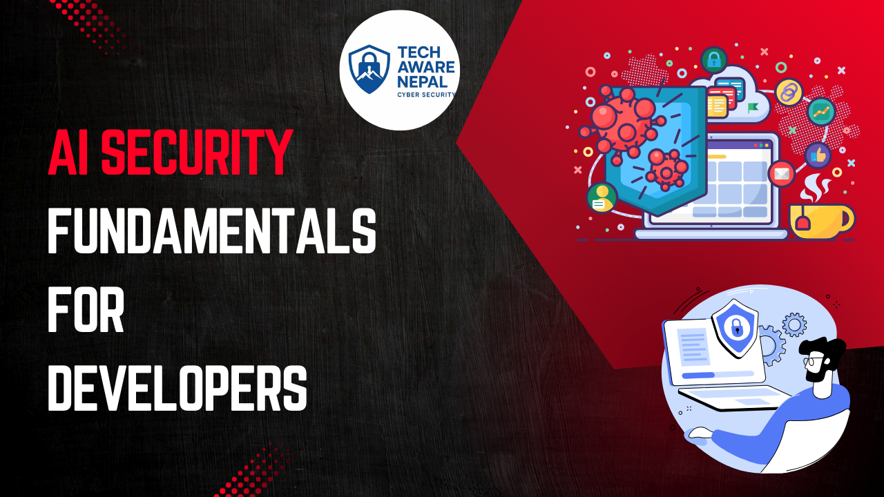 AI security fundamentals for developers